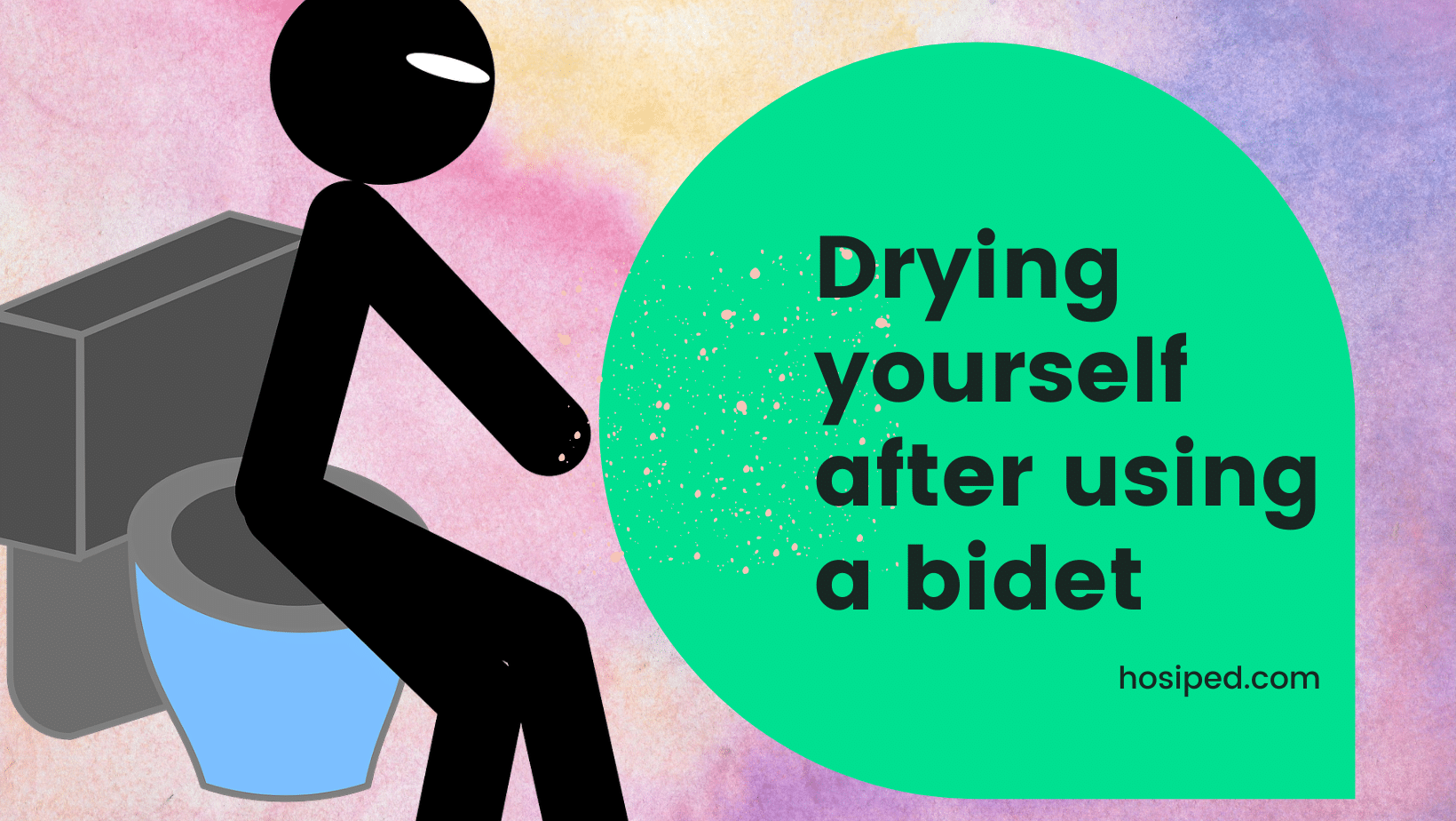 3 Different Ways to Dry yourself after using a bidet HOSIPED